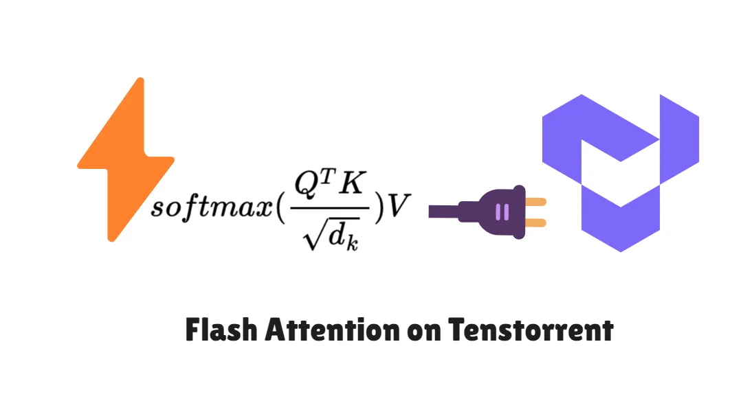 Cover image of Flash Attention on Tenstorrent